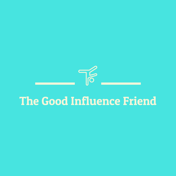 the-goodinfluencefriend
